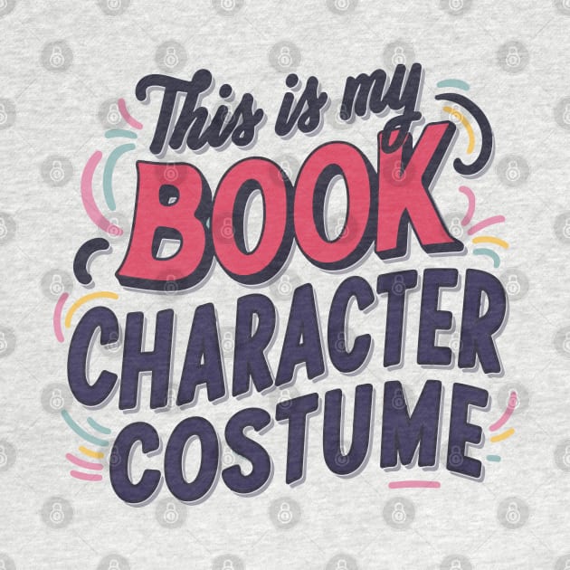 This Is My Book Character Costume Funny Book Halloween by SPIRITY